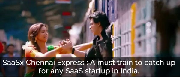 SaaSx Chennai Express